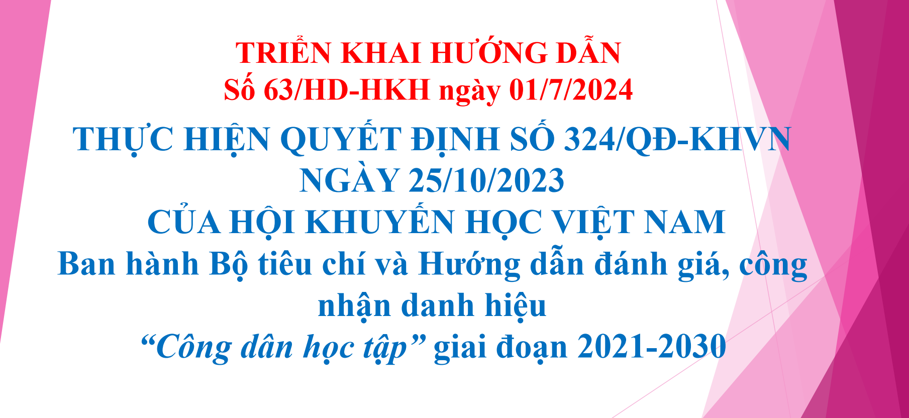 Hướng dẫn triển khai thực hiện Quyết định số 324/QĐ-KHVN ngày 25/10/2023 của Hội Khuyến học Việt Nam ban hành Bộ tiêu chí và Hướng dẫn đánh giá, công nhận danh hiệu 