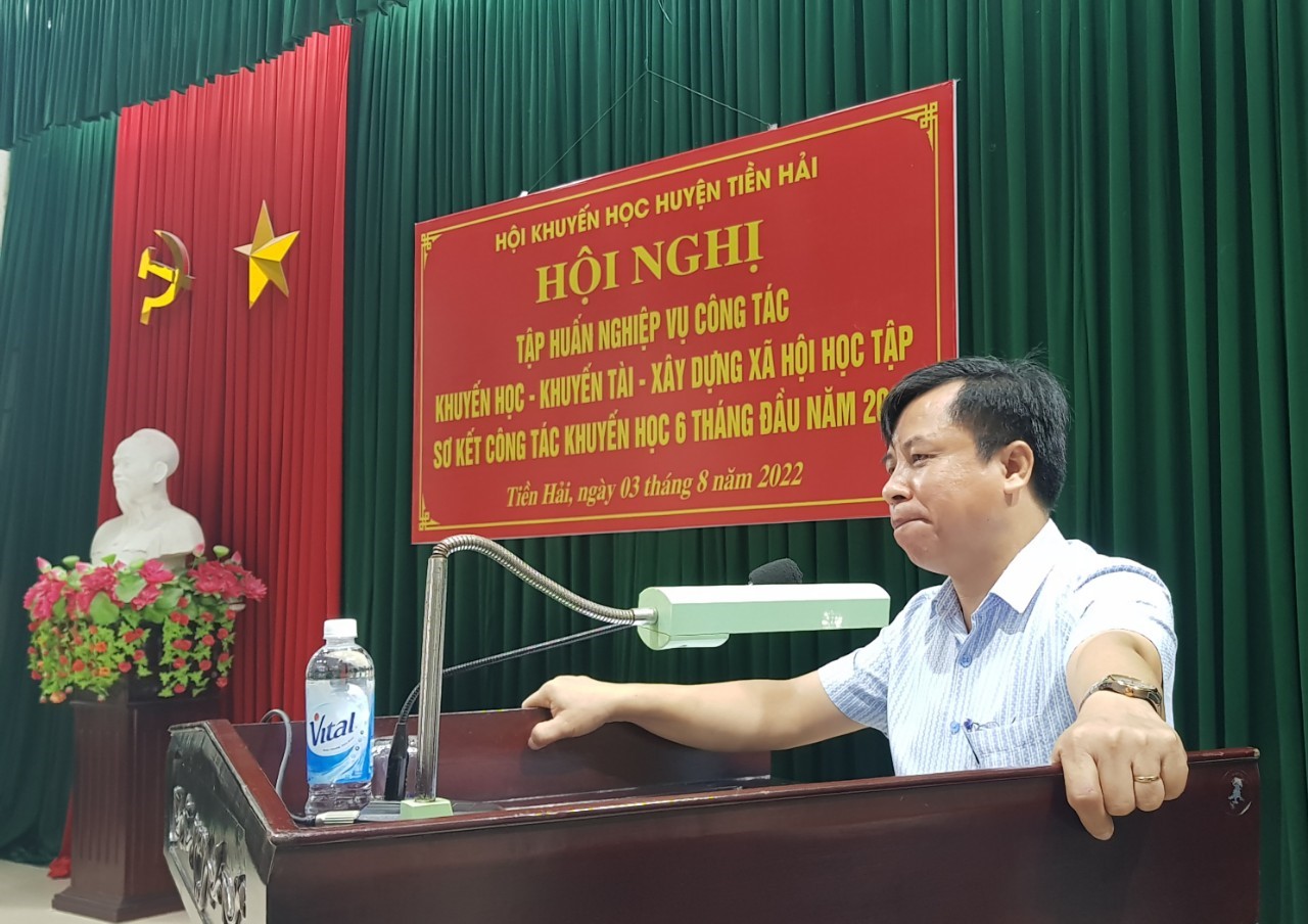 Hội Khuyến học huyện Tiền Hải tổ chức Hội nghị tập huấn và  sơ kết công tác khuyến học 6 tháng đầu năm 2022